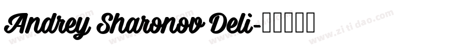 Andrey Sharonov Deli字体转换
